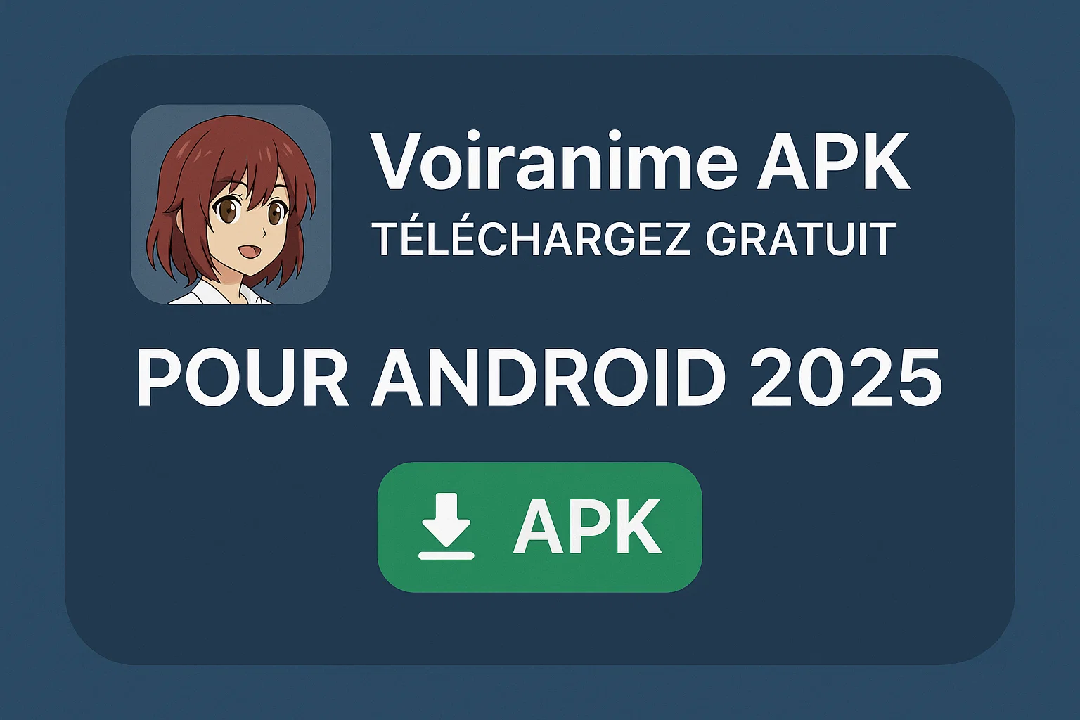 Téléchargez Voiranime APK gratuit pour android 2025